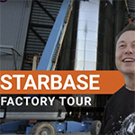 Starbase Factory Tour met Elon Musk