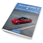 Mijn Tesla Model 3 boek nu te bestellen